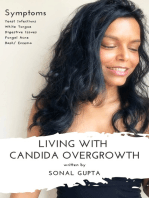 Living with Candida Overgrowth (Living with Yeast Overgrowth 