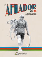 El Afilador Vol. 4: Artículos y crónicas ciclistas de gran fondo