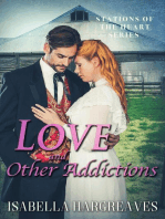 Love and Other Addictions: Stations of the Heart series, #2