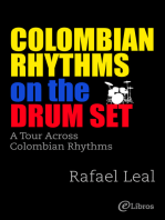 Colombian Rhythms on the Drumset: A Tour Accross Colombian Rhythms