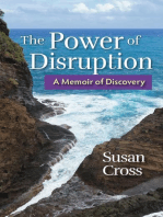 The Power of Disruption: A Memoir of Discovery