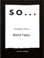So... Volume 2, Blerd Tales