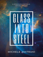 Glass Into Steel