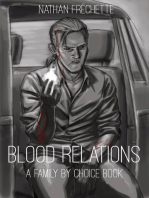 Blood Relations: Family by Choice, #1