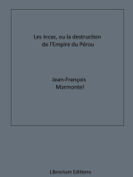 Les Incas, ou la Destruction de l'Empire du Pérou