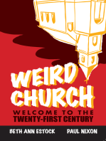 Weird Church: Welcome to the Twenty-First Century