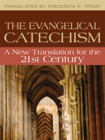 Evangelical Catechism:: A New Translation for the 21st Century