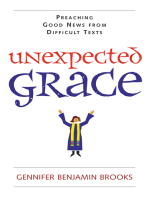 Unexpected Grace: Preaching Good News from Difficult Texts