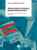 Ökologisch-soziale Marktwirtschaft: Wie man den Wachstumszwang aushebelt. Wohlstand für alle – weltweit und nachhaltig!