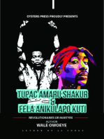 Tupac Amaru Shakur & Fela Anikulapo Kuti – Revolutionaries Or Martyrs
