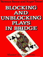 Blocking and Unblocking Plays in Bridge