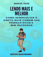 Lendo mais e melhor: Como desenvolver o hábito mais comum de pessoas ricas e bem-sucedidas