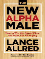 The New Alpha Male: How to Win the Game When the Rules Are Changing