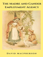 The Madre and Gander Employment Agency