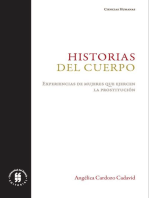 Historias del cuerpo: Experiencias de mujeres que ejercen la prostitución