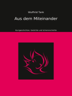 Aus dem Miteinander: Kurzgeschichten, Gedichte und Scherenschnitte