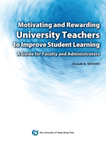 Motivating and Rewarding University Teachers to Improve Student Learning: A Guide for Faculty and Administrators