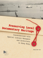 Preserving Local Documentary Heritage: Conversations with Special Library Managers and Archivists in Hong Kong