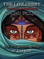 The Life Chest Extreme Adventures: Machu Picchu: The Life Chest Extreme Adventures, #2