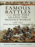 Famous Battles and How They Shaped the Modern World, 1588–1943: From the Armada to Stalingrad