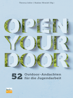 Open Your Door: 52 Outdoor-Andachten für die Jugendarbeit