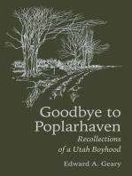 Goodbye to Poplarhaven: Recollections of a Utah Boyhood