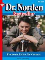 Ein neues Leben für Corinne: Dr. Norden Bestseller 329 – Arztroman