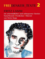 Fritz Lamm - ein unermüdlicher und unbequemer Streiter: Naturfreund - Freidenker - Marxist