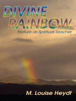 Divine Rainbow: Nature as Spiritual Teacher