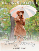A Rainy Sunday Morning: A Short Story