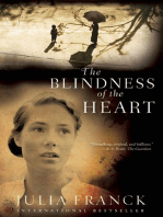 The Blindness of the Heart: A Novel