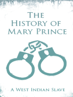 The History of Mary Prince: A West Indian Slave - With the Supplement, The Narrative of Asa-Asa, A Captured African