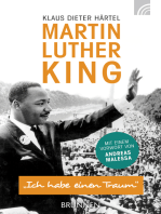 Martin Luther King: "Ich habe einen Traum" - Mit einem Vorwort von Andreas Malessa
