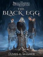 The Black Egg: The Dragonspire Chronicles, #1