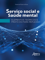 Serviço Social e Saúde Mental: Elementos Teóricos e Práticos para Reflexão