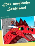 Der magische Schlüssel: Band 2: Welt der Drachen