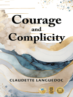 Courage and Complicity