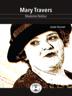 Mary Travers: Madame Bolduc