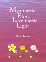 Mya Meets Elin or Love Meets Light