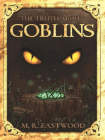 The Truth About Goblins