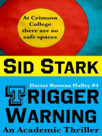 Trigger Warning: An Academic Thriller: Doctor Rowena Halley, #4