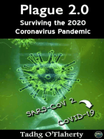 Plague 2.0 - Surviving the 2020 Coronavirus Pandemic (SARS-CoV 2, COVID-19 Edition)