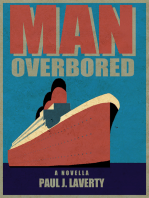 Man Overbored