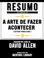 Resumo Estendido De “A Arte De Fazer Acontecer” (Getting Things Done) - Baseado No Livro De David Allen