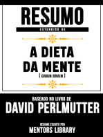 Resumo Estendido De “A Dieta Da Mente” (Grain Brain) - Baseado No Livro De David Perlmutter
