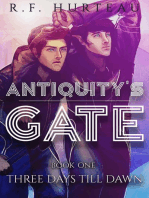 Three Days Till Dawn: Antiquity's Gate, #1