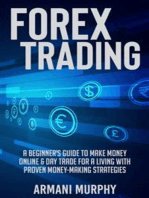 Forex Trading: A Beginner's Guide to Make Money Online & Day Trade for a Living With Proven Money-Making Strategies