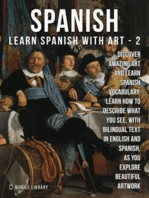 2- Spanish - Learn Spanish with Art: Learn how to describe what you see, with bilingual text in English and Spanish, as you explore beautiful artwork