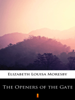 The Openers of the Gate