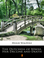 The Dutchess of Wrexe, Her Decline and Death